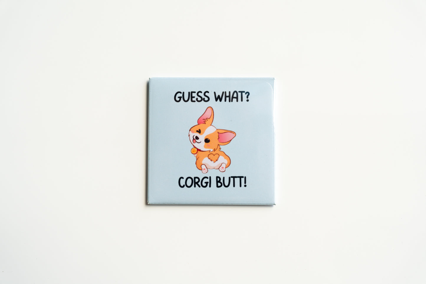 Guess What? Corgi Butt!
