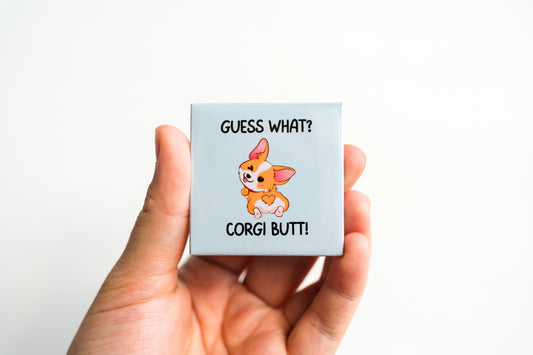 Guess What? Corgi Butt!