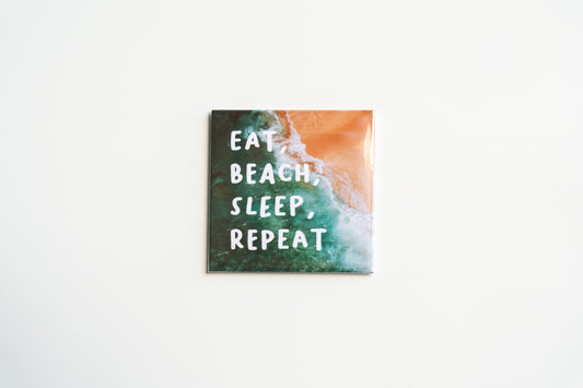 Eat, Beach, Sleep, Repeat