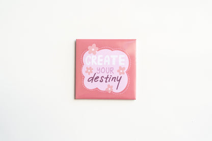 Create Your Destiny